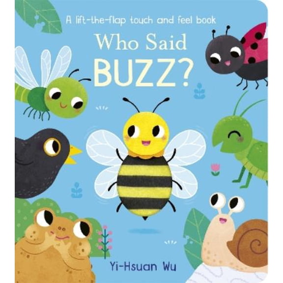 Becky Davies Who Said Buzz? (Board Book) Who Said . . . ?