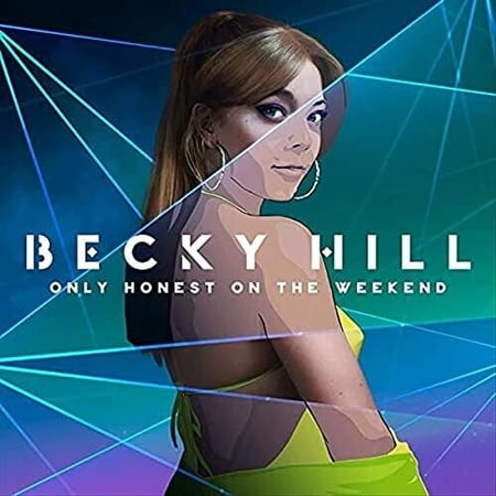Becky Hill - Only Honest At The Weekend - Music & Performance - Vinyl