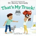 thumbnail image 1 of That's My Truck!: A Good Inside Story about Hitting (Hardcover), 1 of 1