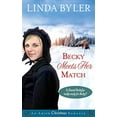 thumbnail image 1 of Pre-Owned Becky Meets Her Match: An Amish Christmas Romance (Paperback) by Linda Byler, 1 of 1