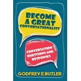 thumbnail image 1 of Become A Great Conversationalist: Conversation Questions and Responses, (Paperback), 1 of 1