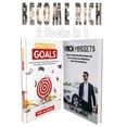 thumbnail image 1 of Become Rich : 2 Books in 1: Reach Your Goals, Rich Mindset: Learn To Think Like Rich People And How To Reach Your Objectives About Earning Money (Paperback), 1 of 1
