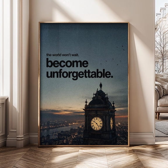 Become Unforgettable Motivational Entrepreneur Success Mindset Inspirational Quote Poster