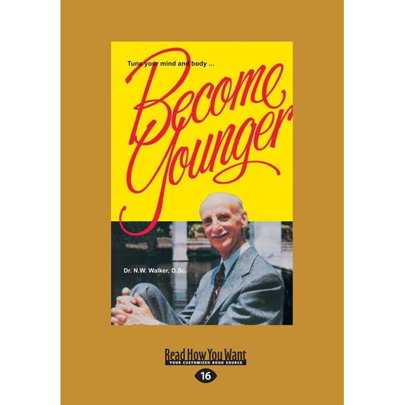 Become Younger (Large Print 16pt), (Paperback)
