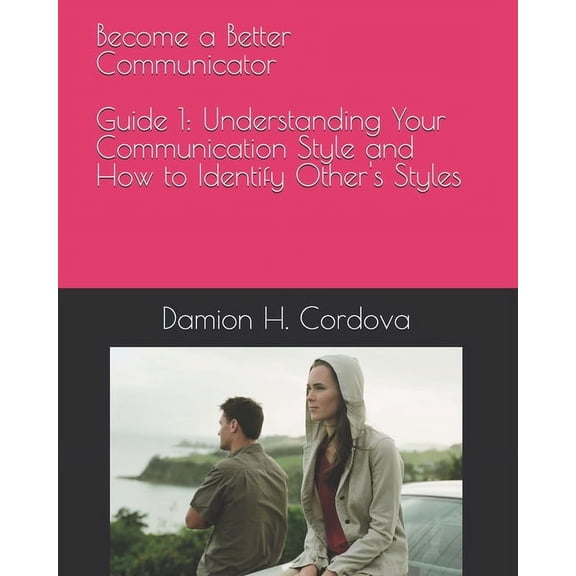 Become a Better Communicator (Paperback)