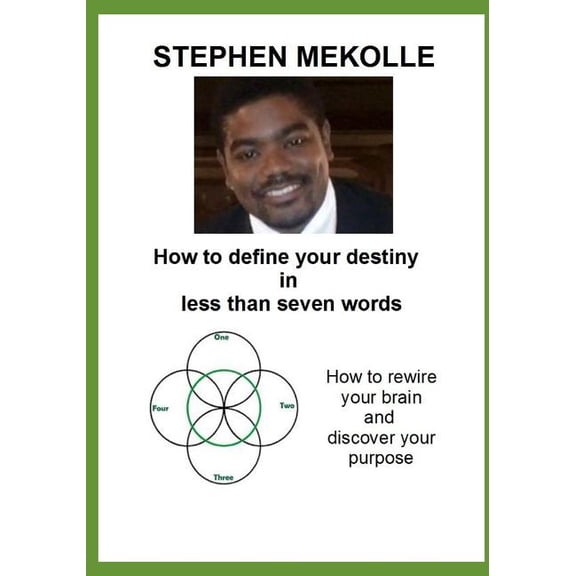 Become a Genius in 7 Steps How to Define Your Destiny, Book 1, (Paperback)