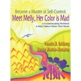 thumbnail image 1 of Become a Master of Self-Control: Meet Melly, Her Color is Mad (Paperback), 1 of 1
