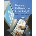 thumbnail image 1 of Become a Problem-Solving Crime Analyst, (Paperback), 1 of 1
