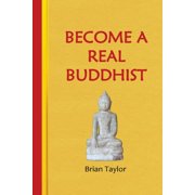 Become a Real Buddhist, Paperback
