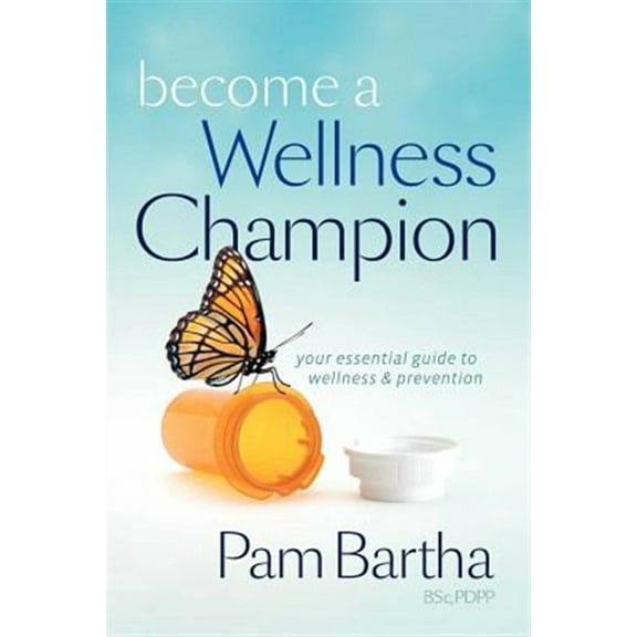 Become a Wellness Champion (Paperback)