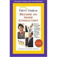 thumbnail image 1 of Pre-Owned Become an Image Consultant [With CD-ROM] (Paperback) 1894638611 9781894638616, 1 of 1