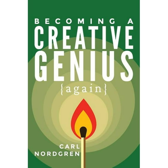 Becoming A Creative Genius {again}, (Paperback)