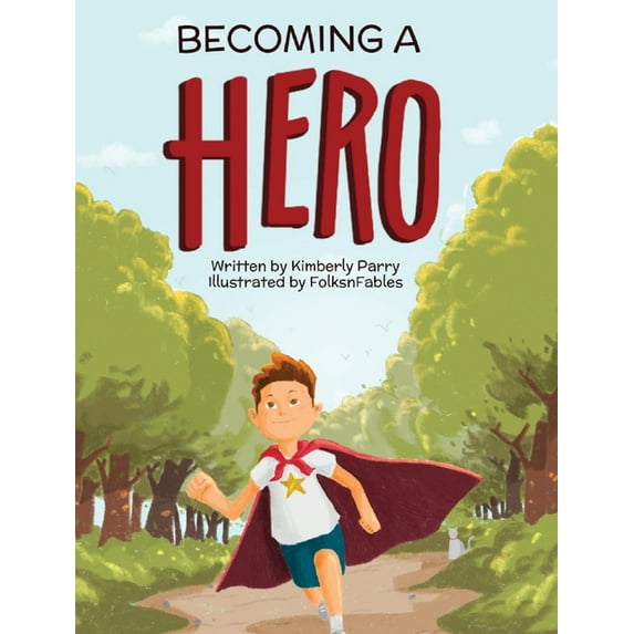Becoming A Hero, (Hardcover)