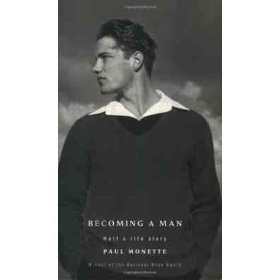 Becoming A Man Paul Monette (Paperback)