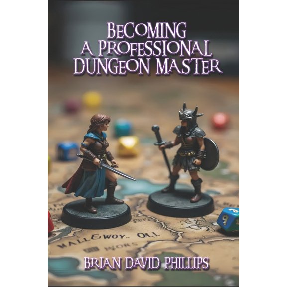 Becoming A Professional Dungeon Master, (Paperback)