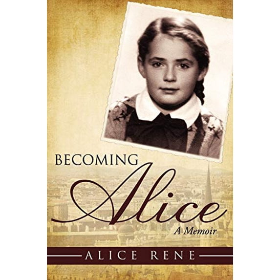 Pre-Owned Becoming Alice: A Memoir Paperback
