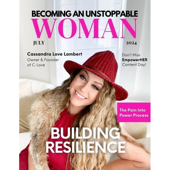 Becoming An Unstoppable Woman Magazine: July 2024, (Paperback)