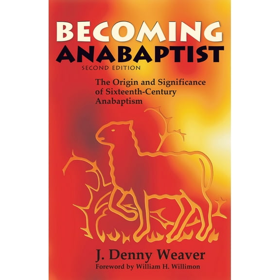 Becoming Anabaptist, (Paperback)