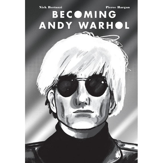Becoming Andy Warhol (Hardcover)