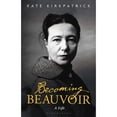 thumbnail image 1 of Pre-Owned Becoming Beauvoir: A Life (Paperback) 1350168432 9781350168435, 1 of 1