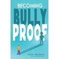 thumbnail image 1 of Pre-Owned Becoming Bully Proof (Paperback) 0998849022 9780998849027, 1 of 1