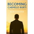 thumbnail image 1 of Becoming Carmelo Burti (Paperback), 1 of 1