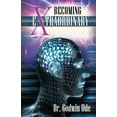 thumbnail image 1 of Becoming Extraordinary (Paperback), 1 of 1