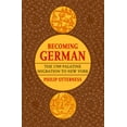 thumbnail image 1 of Becoming German: The 1709 Palatine Migration to New York, (Paperback), 1 of 1