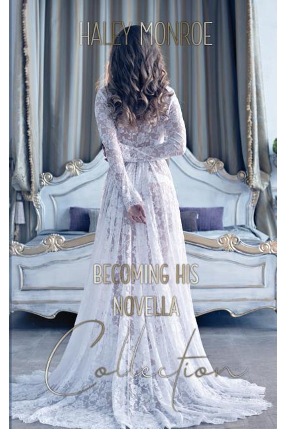 Becoming His Collection (Paperback)