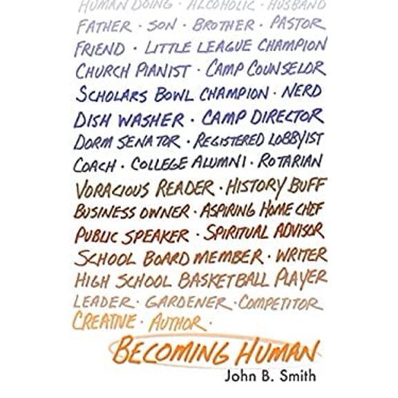 Pre-Owned Becoming Human Paperback John B. Smith