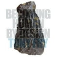 thumbnail image 1 of Becoming Human by Design, (Hardcover), 1 of 1