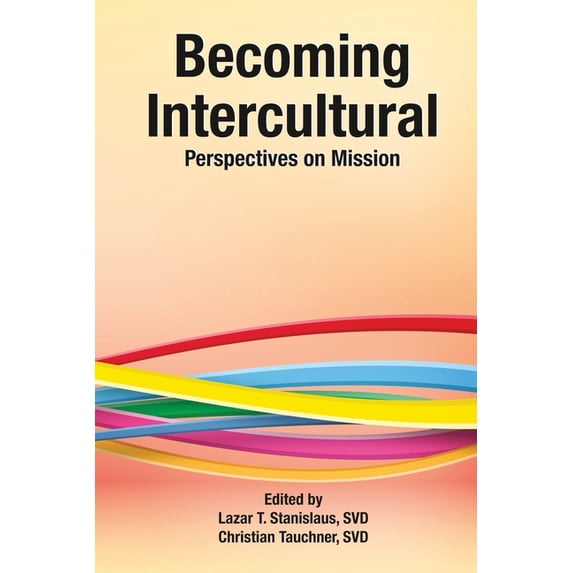 Becoming Intercultural, (Paperback)