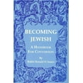 thumbnail image 1 of Pre-Owned Becoming Jewish: A Handbook for Conversion (Paperback) 0881254851 9780881254853, 1 of 1