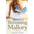 thumbnail image 1 of Becoming Mallory, (Paperback), 1 of 1