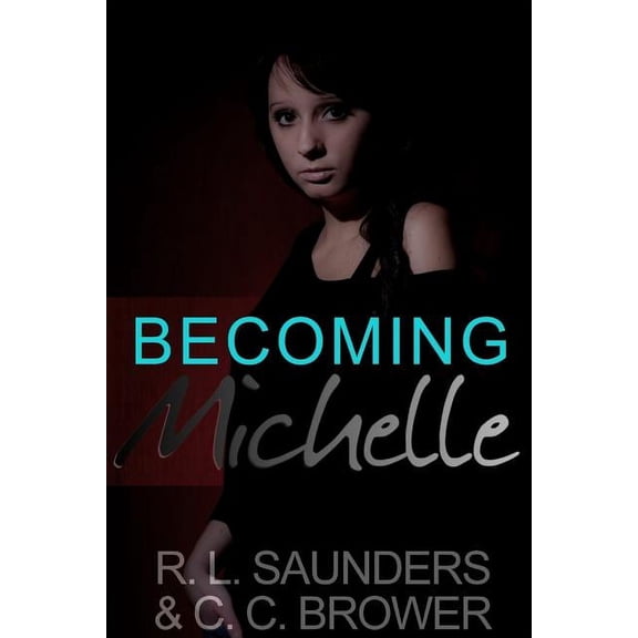 Becoming Michelle, (Paperback)