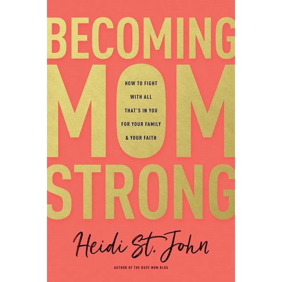 Becoming MomStrong-Softcover