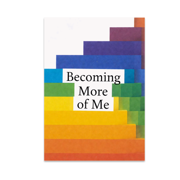 Becoming More Of Me - Motivational Wall Art - 13x19 Poster Print
