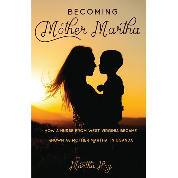 Becoming Mother Martha, (Paperback)