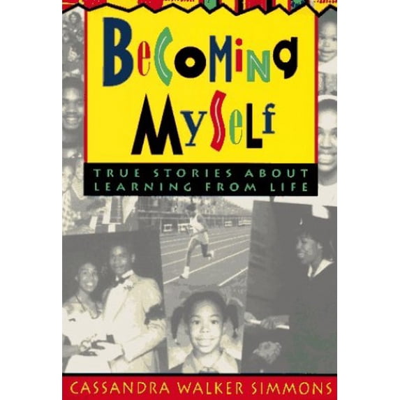 Pre-Owned Becoming Myself : True Stories about Learning from Life (Paperback) 9780915793693