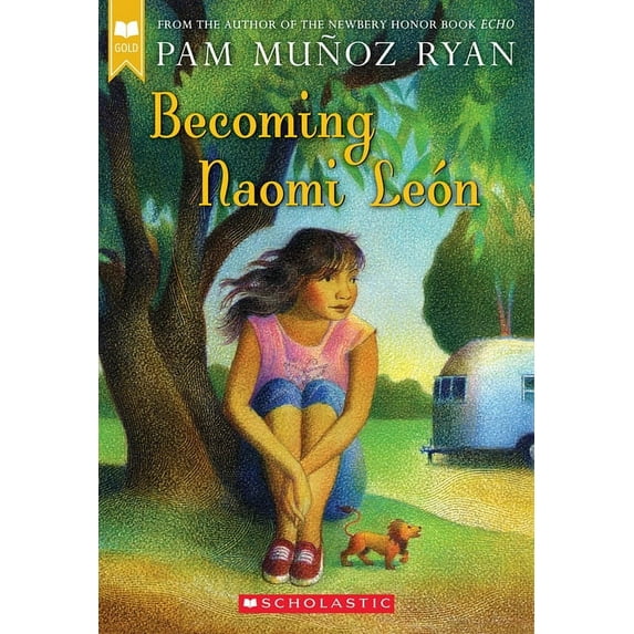 Becoming Naomi León (Scholastic Gold) (Paperback)