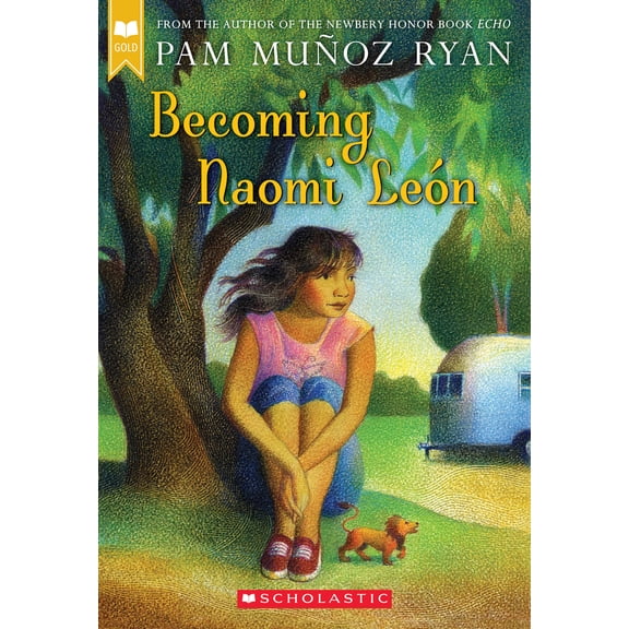 Pre-Owned Becoming Naomi León (Scholastic Gold) (Paperback) 0439269970 9780439269971