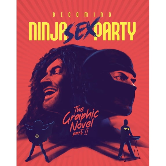 Becoming Ninja Sex Party - The Graphic Novel Pt. 2 (Hardcover)