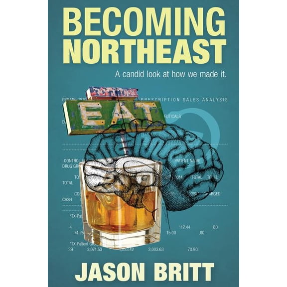 Becoming Northeast: A Candid Look at How We Made It (Paperback)