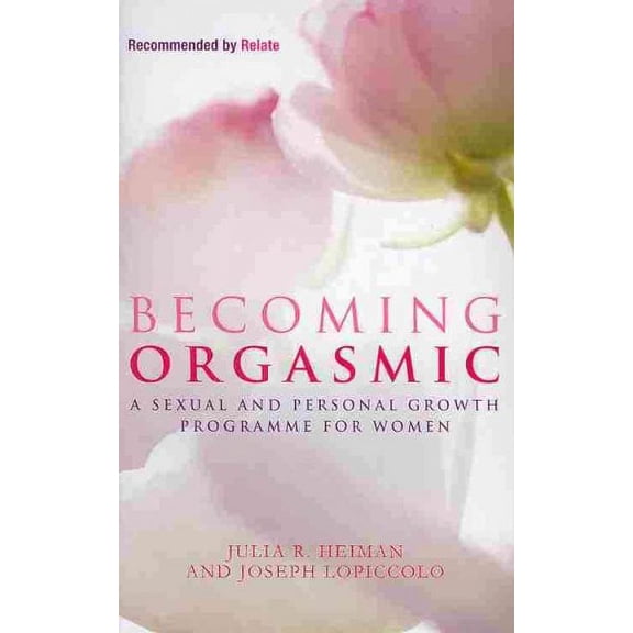 Becoming Orgasmic
