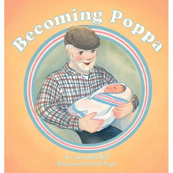 Becoming Poppa, (Hardcover)