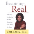 thumbnail image 1 of Pre-Owned Becoming Real: Defeating the Stories We Tell Ourselves That Hold Us Back (Hardcover) 1573222798 9781573222792, 1 of 1