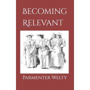Becoming Relevant, Paperback