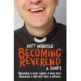 thumbnail image 1 of Becoming Reverend: A Diary, (Paperback), 1 of 1