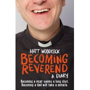 Becoming Reverend: A Diary, (Paperback)
