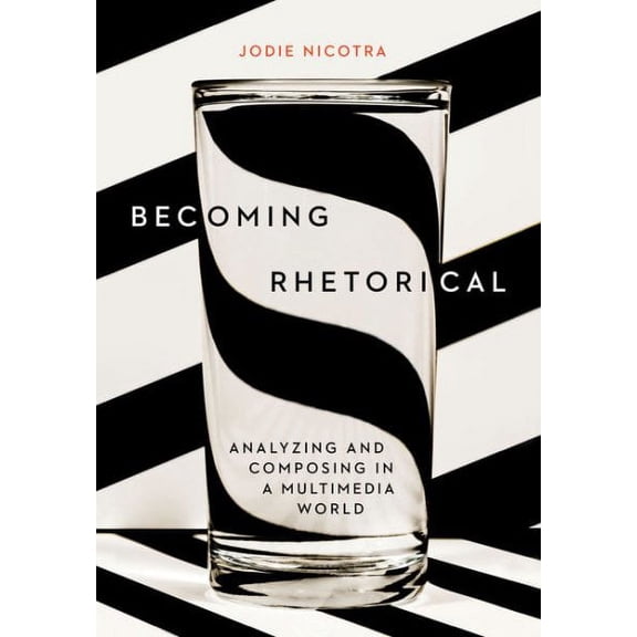 Becoming Rhetorical